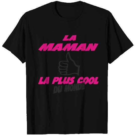 MOM / DAD / MOMMY / MAMAN / PAPA / GRANDPA / GRAN T-shirt