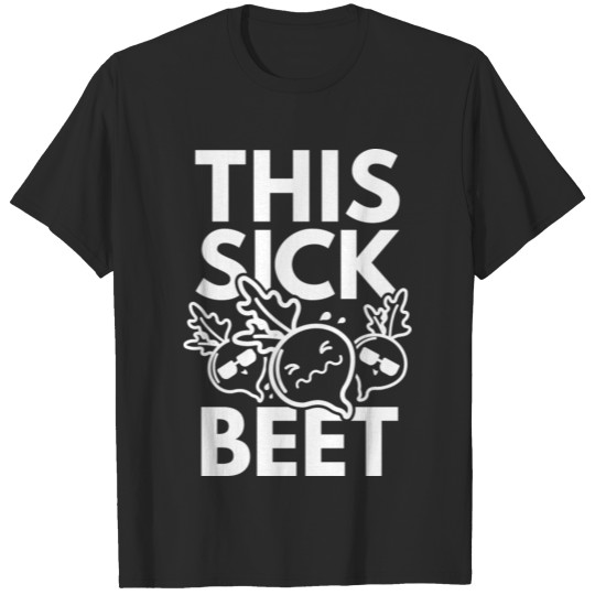 Discover This Sick Beet T-shirt