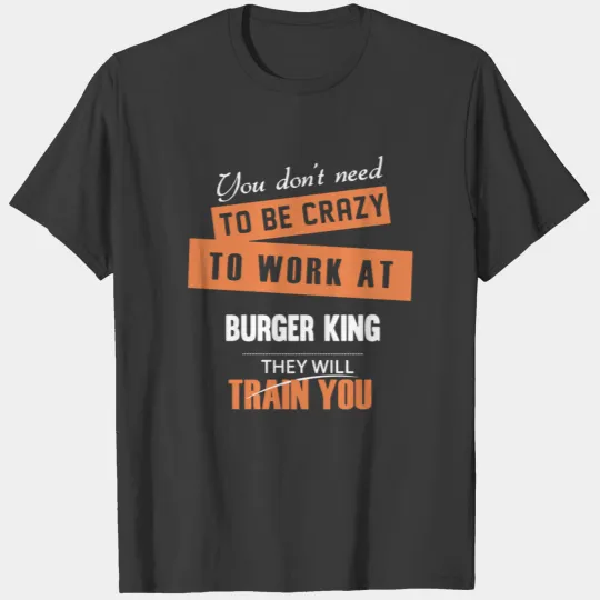 Burger King Shirt T-shirt