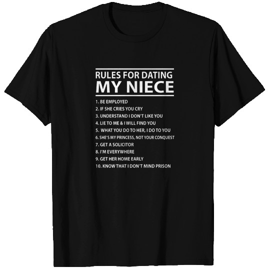 Rules For Dating My Niece T-shirt