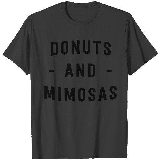 Discover Donuts and Mimosas T-shirt