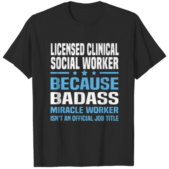 Discover Licensed Clinical Social Worker T-shirt
