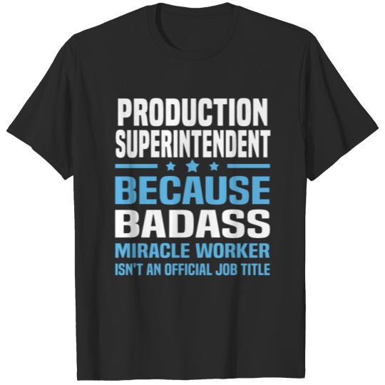 Discover Production Superintendent T-shirt