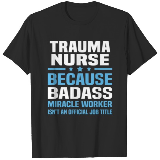 Discover Trauma Nurse T-shirt