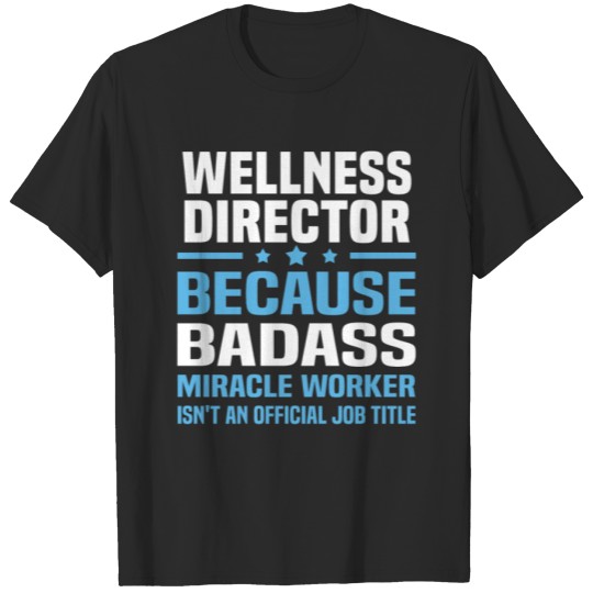 Discover Wellness Director T-shirt