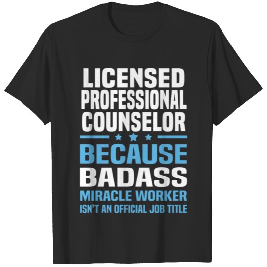 Discover Licensed Professional Counselor T-shirt