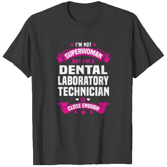 Dental Laboratory Technician T-shirt