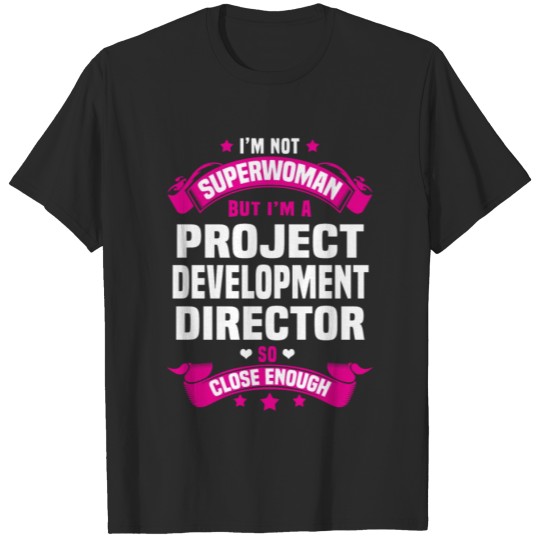 Discover Project Development Director T-shirt