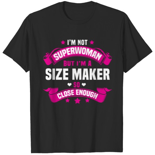 Discover Size Maker T-shirt