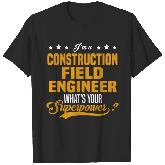 Construction Field Engineer T-shirt
