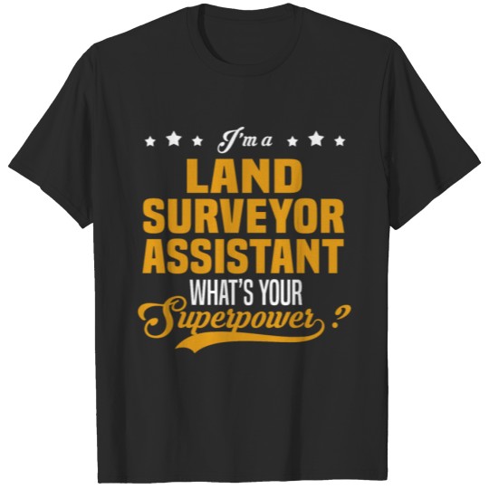 Discover Land Surveyor Assistant T-shirt