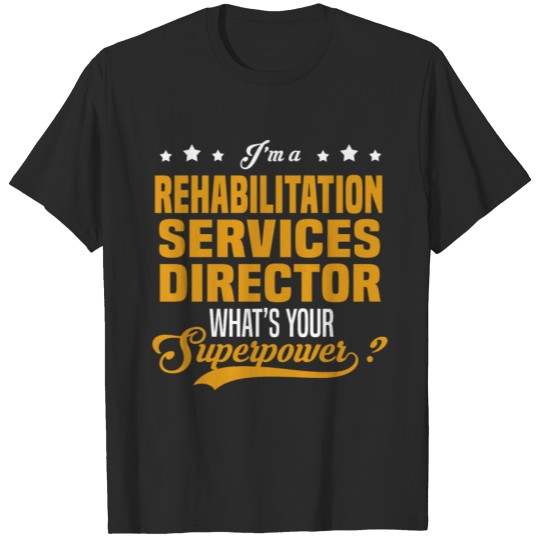 Discover Rehabilitation Services Director T-shirt