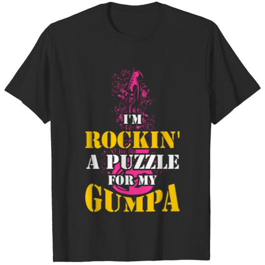 Discover I'm Rockin A Puzzle for My Gumpa T-shirt