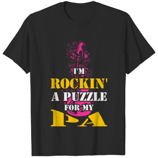 Discover I'm Rockin A Puzzle for My Pa T-shirt