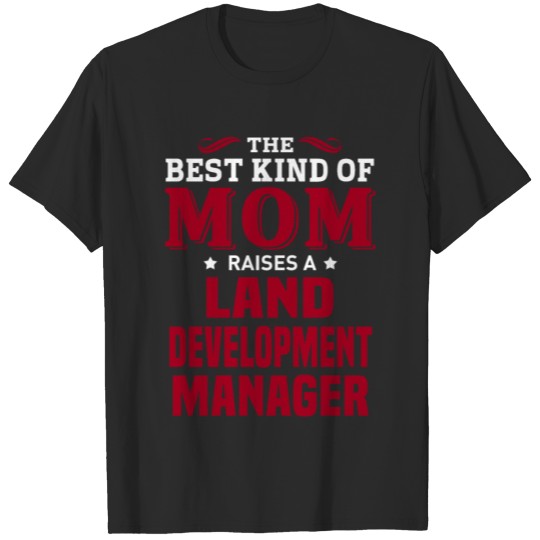 Discover Land Development Manager T-shirt