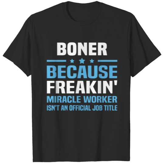 Discover Boner T-shirt
