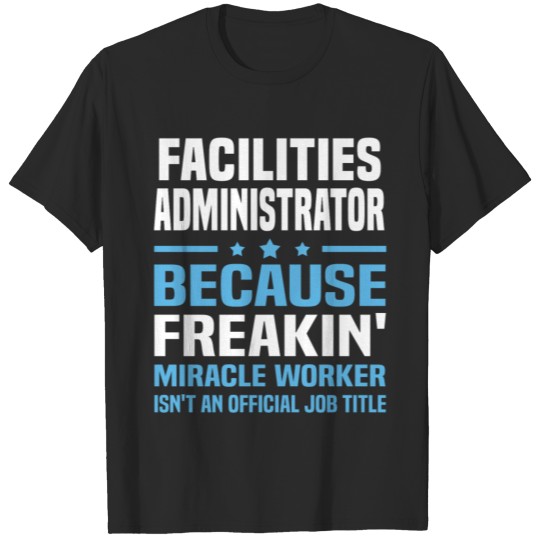Discover Facilities Administrator T-shirt