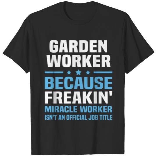 Garden Worker T-shirt