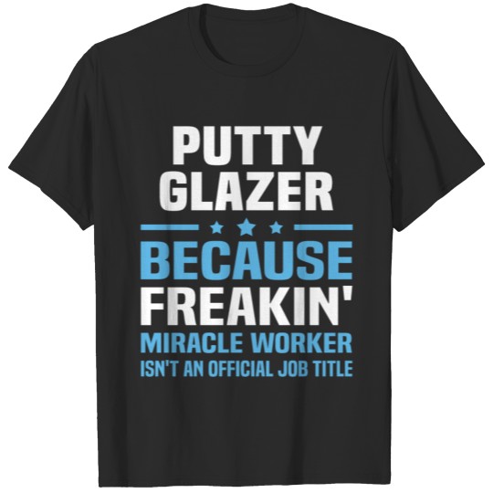 Discover Putty Glazer T-shirt