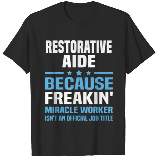 Discover Restorative Aide T-shirt