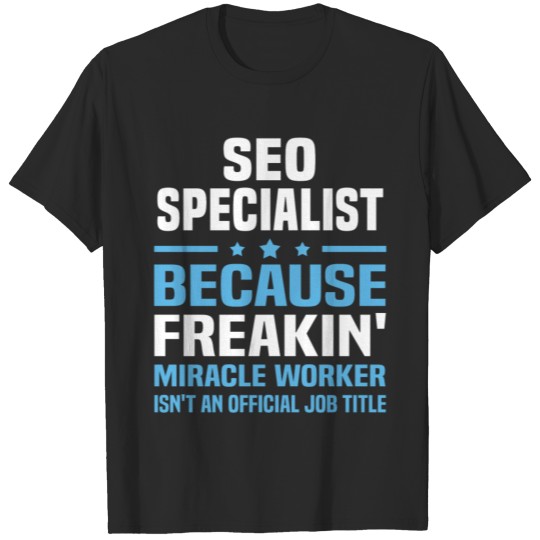 Discover SEO Specialist T-shirt