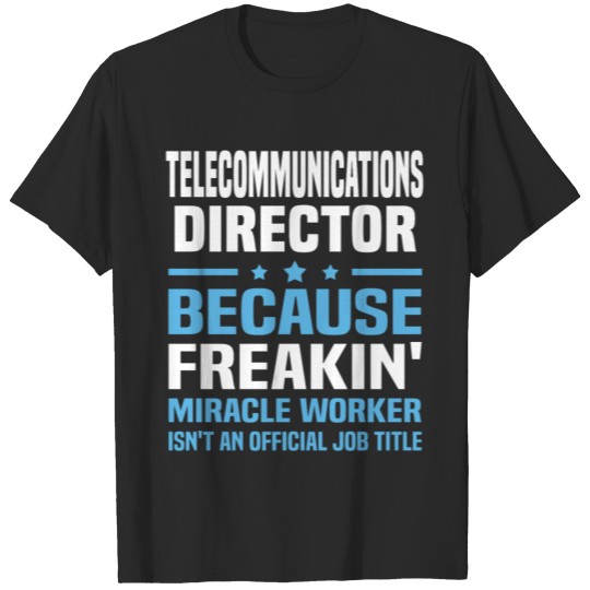 Discover Telecommunications Director T-shirt