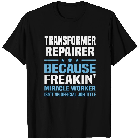 Transformer Repairer T-shirt