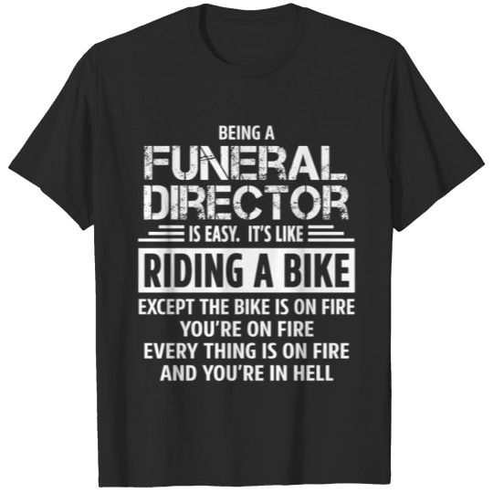 Discover Funeral Director T-shirt