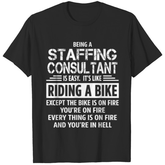 Discover Staffing Consultant T-shirt
