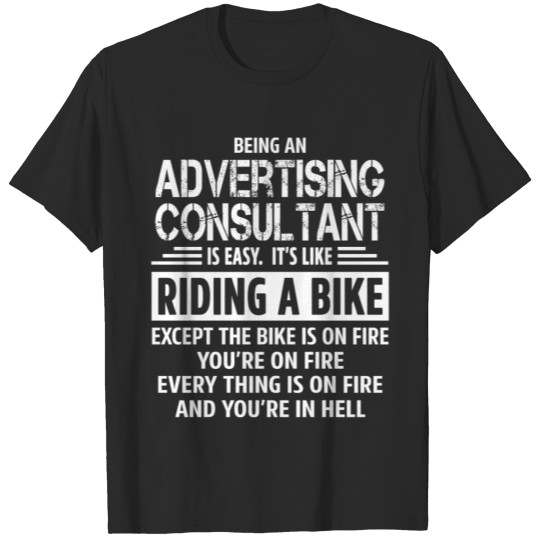 Discover Advertising Consultant T-shirt