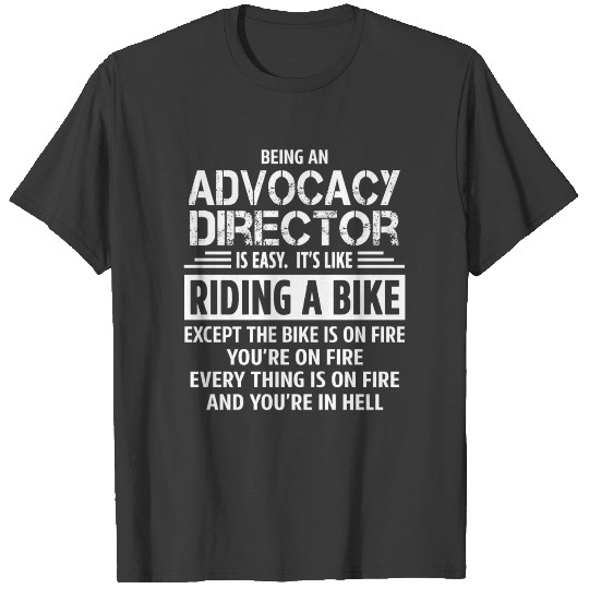Advocacy Director T-shirt
