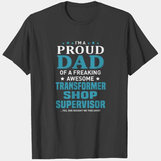 Transformer Shop Supervisor T-shirt