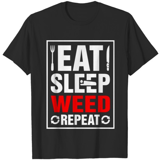 Discover Eat Sleep Weed Repeat T-shirt