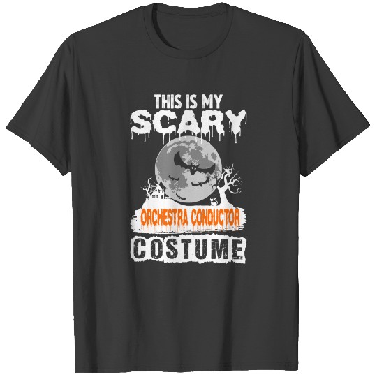 This is my Scary Orchestra Conducter Costume T-shirt