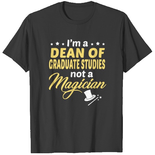 Discover Dean of Graduate Studies T-shirt