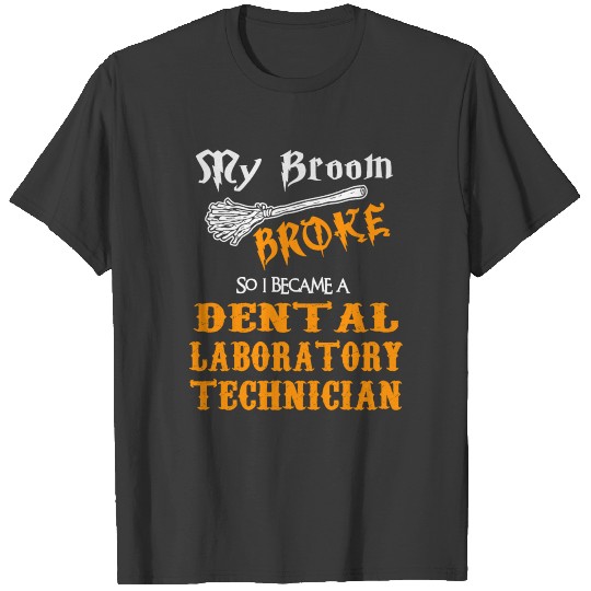 Dental Laboratory Technician T-shirt