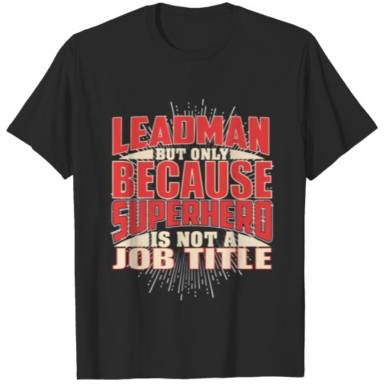 Discover Leadman Superhero T-shirt