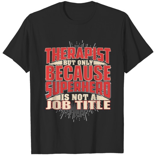 Discover Therapist Superhero T-shirt