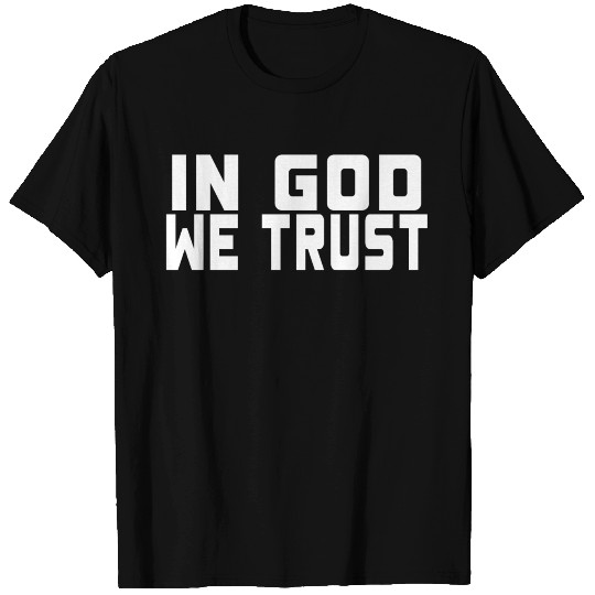in God we trust T-shirt