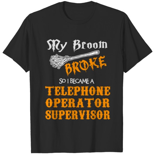 Discover Telephone Operator Supervisor T-shirt