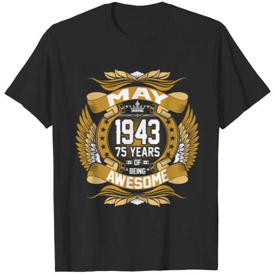 Discover May 1943 75 years of Being Awesome T-shirt