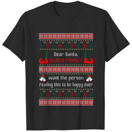 Discover Dear Santa Black Family Want the Person Reading th T-shirt