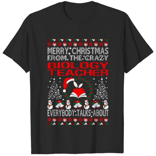 Merry Christmas From Biology Teacher Ugly Sweater T-shirt