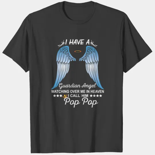 My Pop Pop Is My Guardian Angel T-shirt