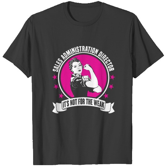 Discover Sales Administration Director T-shirt