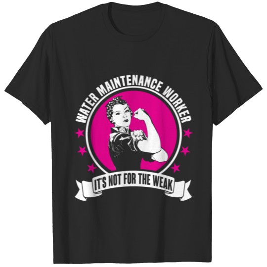 Discover Water Maintenance Worker T-shirt