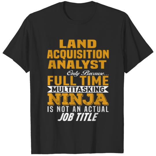 Discover Land Acquisition Analyst T-shirt