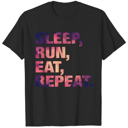 Discover For Runners: Sleep, Run, Eat, Repeat. T-shirt