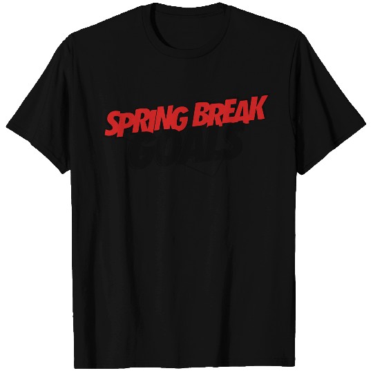 Spring Break Goals T-shirt
