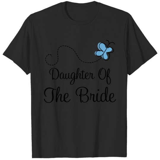 Discover Daughter of the Bride Wedding Party T-shirt